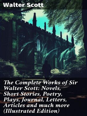 cover image of The Complete Works of Sir Walter Scott